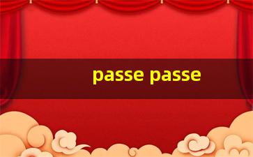 passe passe